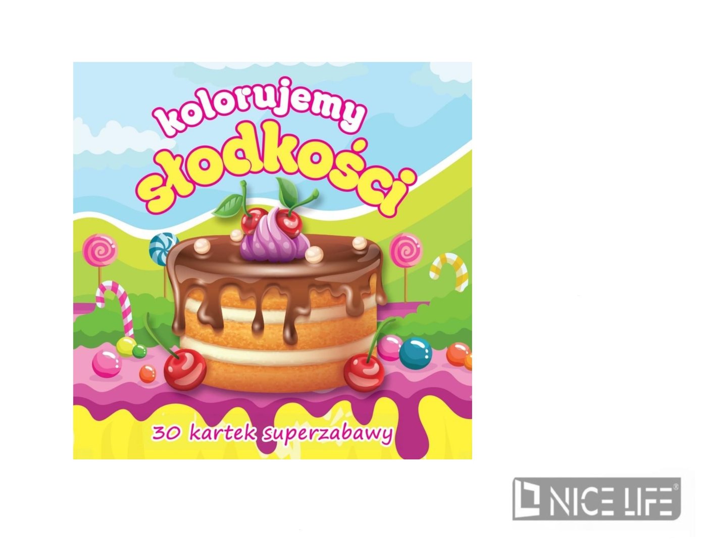 Kolorujemy słodkości ( 30 kartek superzabawy )