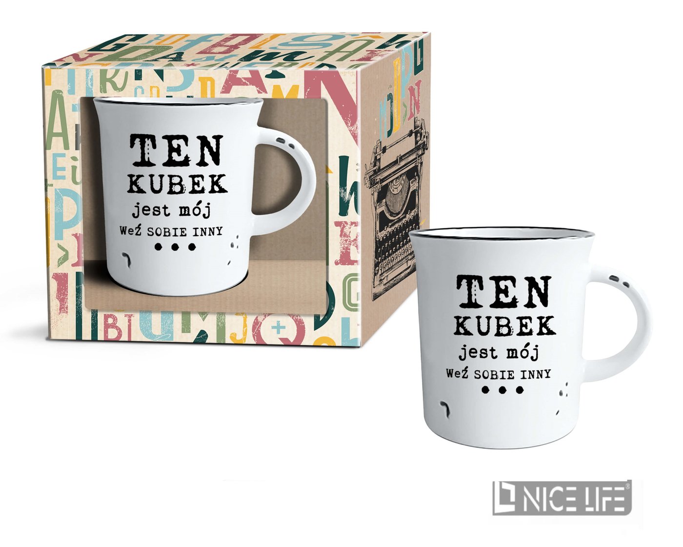 RETRO DRUK- Kubek Garnuszek 320ml TEN KUBEK JEST MÓJ, WEŹ SOBIE INNY